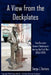 A View from the Deckplates: Two Decades Aboard Destroyers During the Cold War (1950-1970) by George J. Chambers