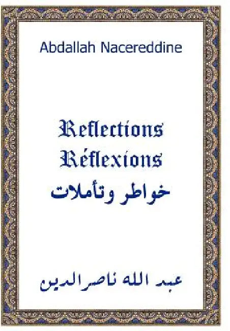 Reflections by Abdallah Nacereddine, 'Abd Allah Nasir Al-Din
