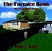 The Furnace Book: "The Heart of Your Home" by Paul E. King