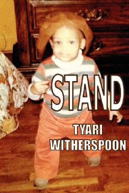 Stand by Tyari Witherspoon