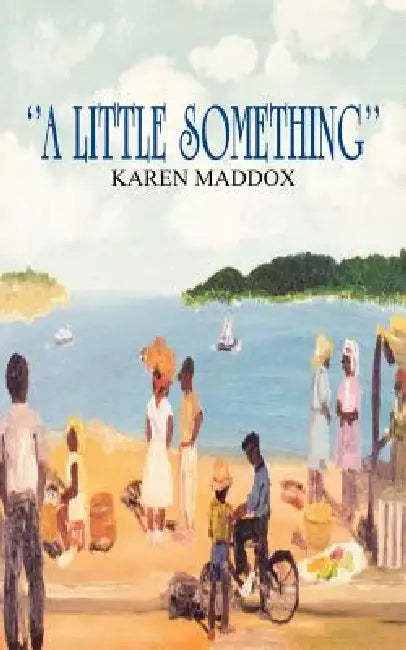 ''A Little Something'' by Karen Maddox