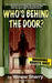 Who's Behind The Door? by Woww Sherry
