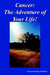 Cancer: The Adventure of Your Life! by Teresa Kalvelage Matthews