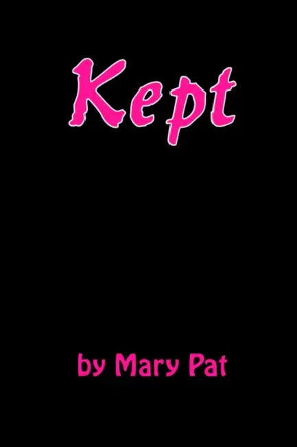 Kept by Mary Pat