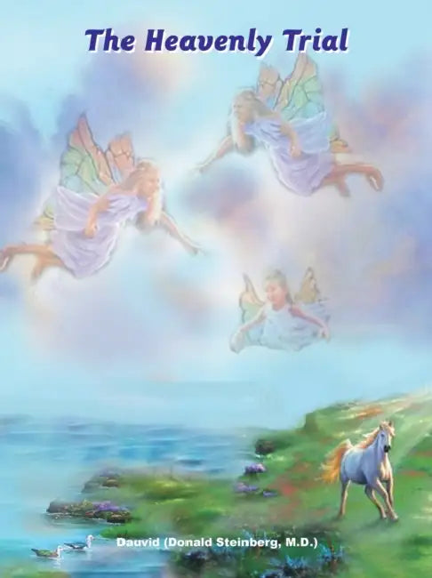 The Heavenly Trial by M. D. ). Dauvid (Donald Steinberg