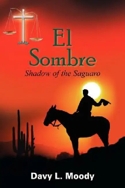 El Sombre by Davy L. Moody