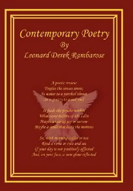 Contemporary Poetry by Leonard Derek Rambarose