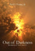 Out of Darkness: Revelations of Truth and Life by Jr. Young Paul L.