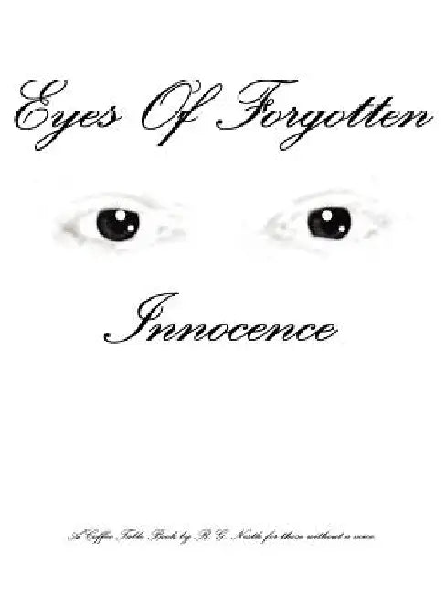Eyes of Forgotten Innocence by R. G. Nestle