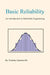 Basic Reliability: An Introduction to Reliability Engineering by Nicholas Summerville
