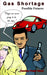 Gas Shortage: Possible Futures by Dorothy Prater Niemi
