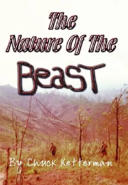 The Nature of the Beast by Chuck Ketterman