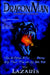 Dragonman: Graphic Novel Special Edition: Book 1 AND 2 In The Series by Ted Lazaris
