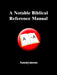 A Notable Biblical Reference Manual by Anonymous