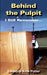 Behind the Pulpit: I Still Remember... by Sanedria Arne Potter
