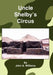 Uncle Shelby's Circus by John A. Williams
