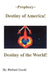 Prophecy Destiny of America!: Destiny of the World! by Richard Goode