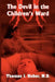 The Devil in the Children's Ward by Thomas J. Huber