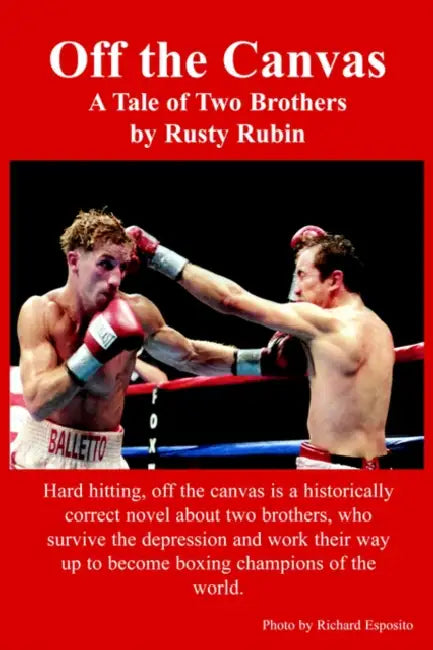 Off the Canvas: A Tale of Two Brothers by Rusty Rubin