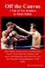 Off the Canvas: A Tale of Two Brothers by Rusty Rubin