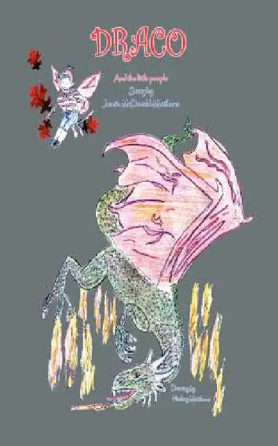DRACO and the Little People by Jeanie McDonald-Matthews