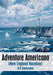 Adventure Americana: (New England Vacation) by B. P. Santeramo