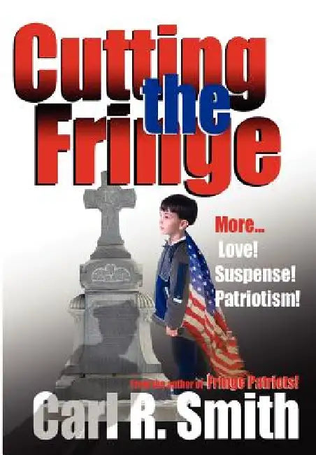 Cutting the Fringe by Carl R. Smith