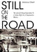 Still on the Road: The Life of A Navy Dependant To A Navy Wife To A Construction Worker. by Barbara O'Neill