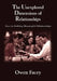 The Unexplored Dimensions of Relationships: Keys to Building Meaningful Relationships by Owen Facey