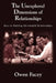 The Unexplored Dimensions of Relationships: Keys to Building Meaningful Relationships by Owen Facey