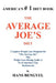 The Average Joe's Diet: Complete Weight Loss Program for "The Average Joe" Plus Weight Loss Dining Guide to 56 of America's Top Restaurants by Hans Bengyel