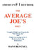 The Average Joe's Diet: Complete Weight Loss Program for "The Average Joe" Plus Weight Loss Dining Guide to 56 of America's Top Restaurants by Hans Bengyel