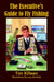 The Executive's Guide to Fly Fishing by Tim Killeen