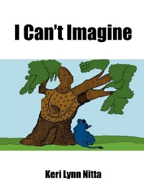 I Can't Imagine by Keri Lynn Nitta