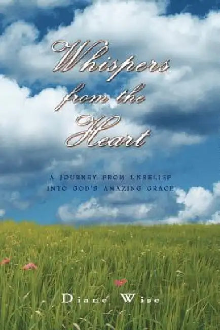 Whispers from the Heart by Diane Wise