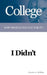 College: Why Should You Pay For It? I Didn't by Charles J. Phillips