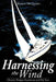Harnessing the Wind: Chronic Fatigue Syndrome and My Son by Shanon McQuown