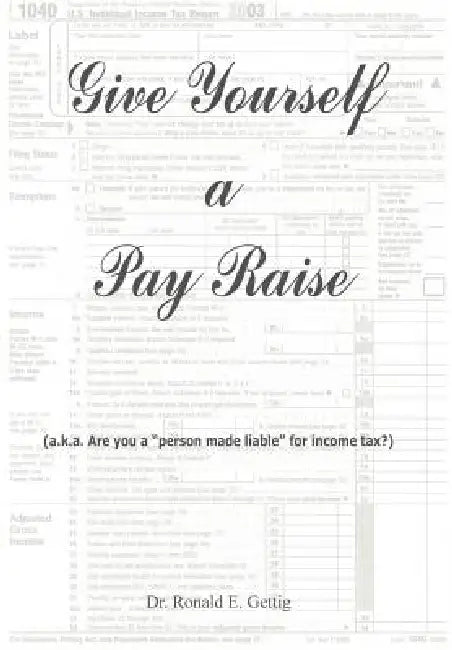 Give Yourself a Pay Raise by Ronald E. Gettig