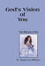 God's Vision of You by Dianna Lea Williams