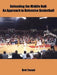 Defending the Middle Half: An Approach to Defensive Basketball by Bret Tovani