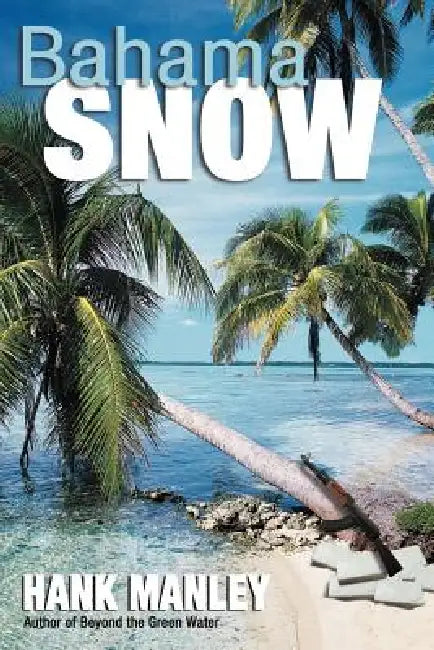 Bahama Snow by Hank Manley