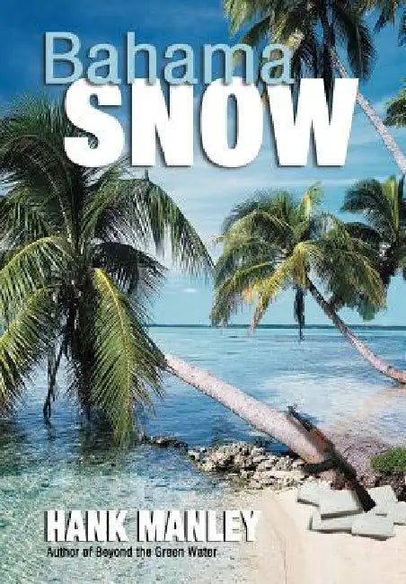 Bahama Snow by Hank Manley