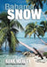 Bahama Snow by Hank Manley