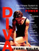 Diva: The Fitness System to Unleash Your Female Power by Terri Walsh