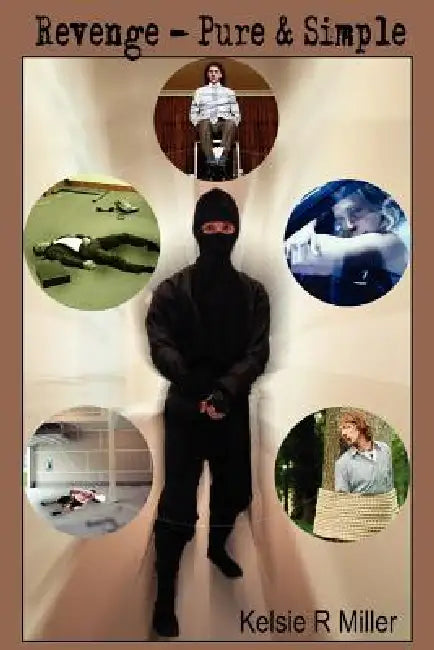 Revenge - Pure & Simple by Kelsie R. Miller