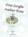 One Single Amber Rose by April Davis