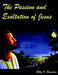 The Passion and Exaltation of Jesus: A series of oil paintings and related Bible quotations of Jesus' last few days on earth covering His trial, cruci by Billy F. Baumann