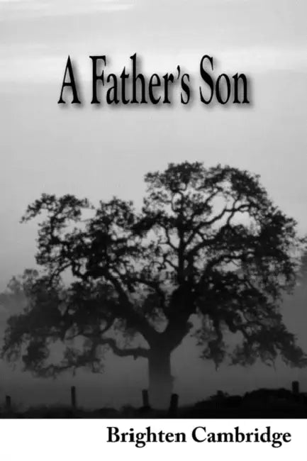 A Father's Son by Brighten Cambridge