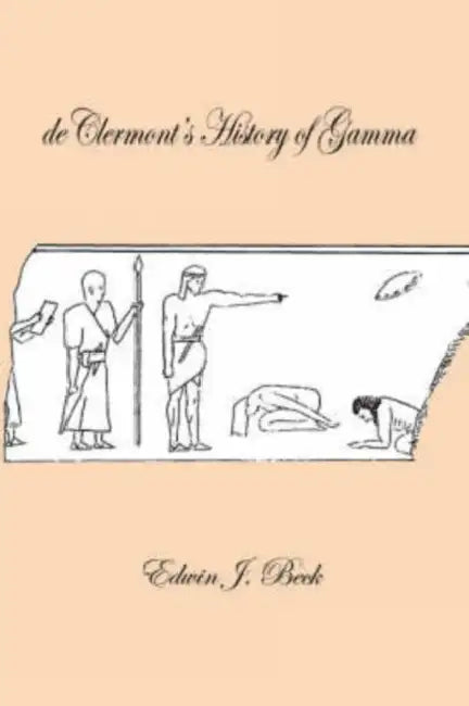 Declermont's History of Gamma by Edwin J. Beck