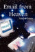 Email from Heaven by Andra Jones